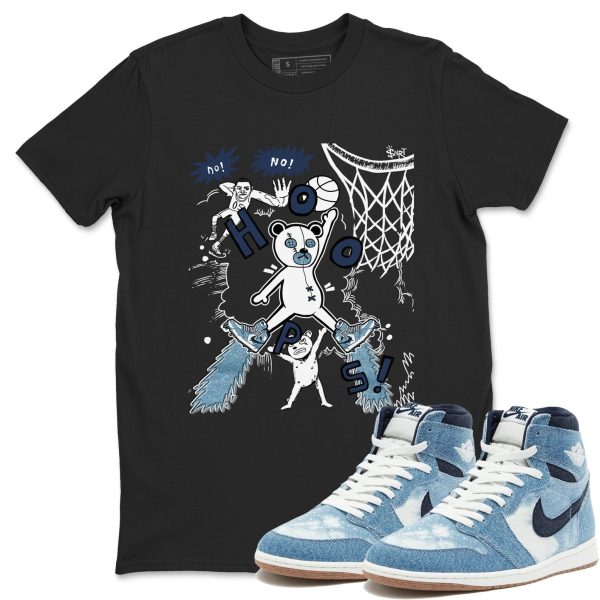 Stop The Bear - Sneaker Shirts To Match Jordans AJ1 Denim Jezsport.com