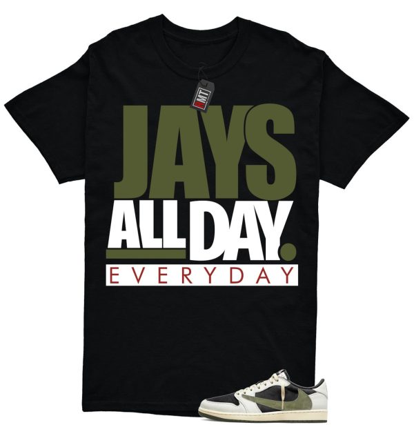 Jordan 1 Retro Low OG SP Travis Scott Olive Match T-shirt, Jays all day Jezsport.com