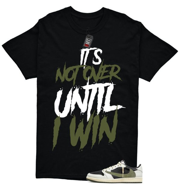 Jordan 1 Retro Low OG SP Travis Scott Olive Match T-shirt, Not Over Jezsport.com