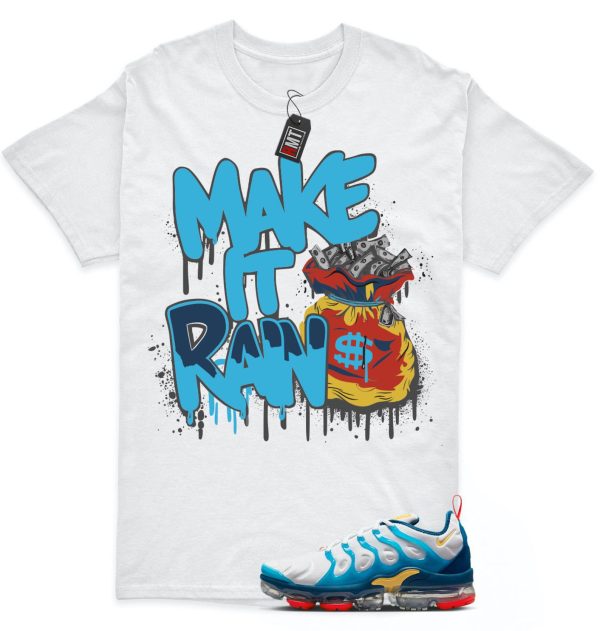 Air Vapormax Plus White Citron Pulse Industrial Blue Match T-shirt, Make It Rain Jezsport.com