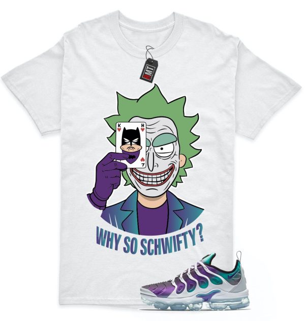 Air Max Vapormax Plus Grape Fierce Purple White Match T-shirt, Why So Schwifty Jezsport.com