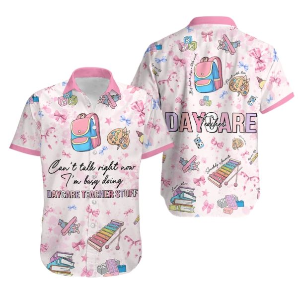 Daycare Teacher Stuff Hawaiian Shirt, Summer Shirt For Men and Women Jezsport.com