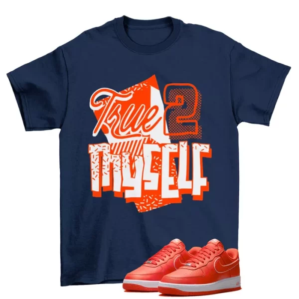 Stay True Shirt to Match Air Force 1 Low Picante Red / DV0788-600 Jezsport.com