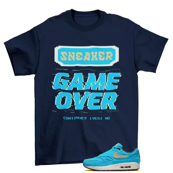 Game Over Shirt to Match Air Max 1 Corduroy Baltic Blue / FB8915-400 Jezsport.com