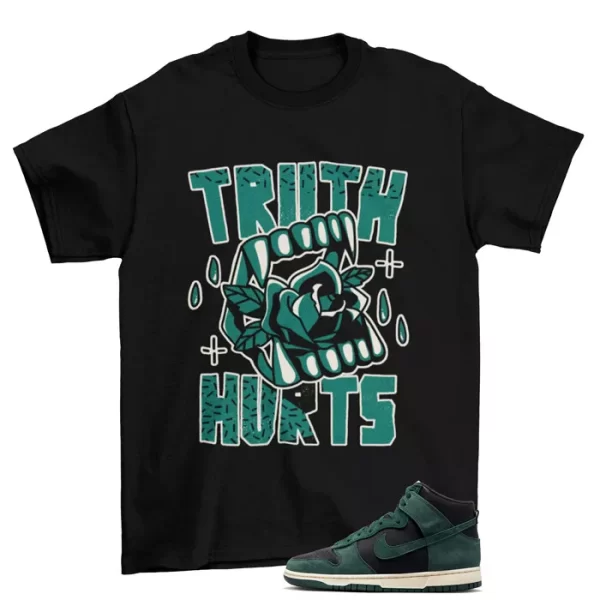 Truth Sneaker Shirt to Match Dunk High Retro Faded Spruce DQ7679-002 Jezsport.com