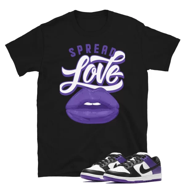 Dunk Low Court Purple / Spread Love Sneaker Shirt / Black Unisex T-Shirt Jezsport.com