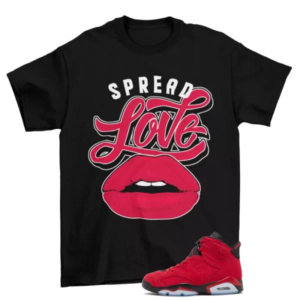 Spread Love Toro Bravo Shirt to Match Jordan 6 Retro Toro Bravo / CT8529-600 Jezsport.com