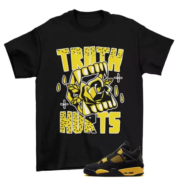 Truth Sneaker Shirt Thunder to Match Jordan 4 Retro Thunder DH6927-017 Jezsport.com