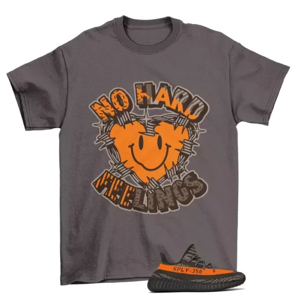 No Hard Feelings Sneaker Shirt to Match Yeezy 350 V2 Carbon Beluga Jezsport.com