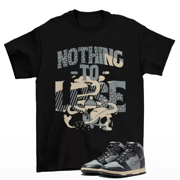 Nothing to Lose Shirt to Match Dunk High 50 Years of Hip Hop DV7216-001 Jezsport.com