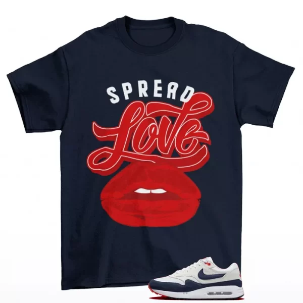 Spread Love Shirt to Match Air Max 1 Golf OG Navy Red DV1403-001 Jezsport.com