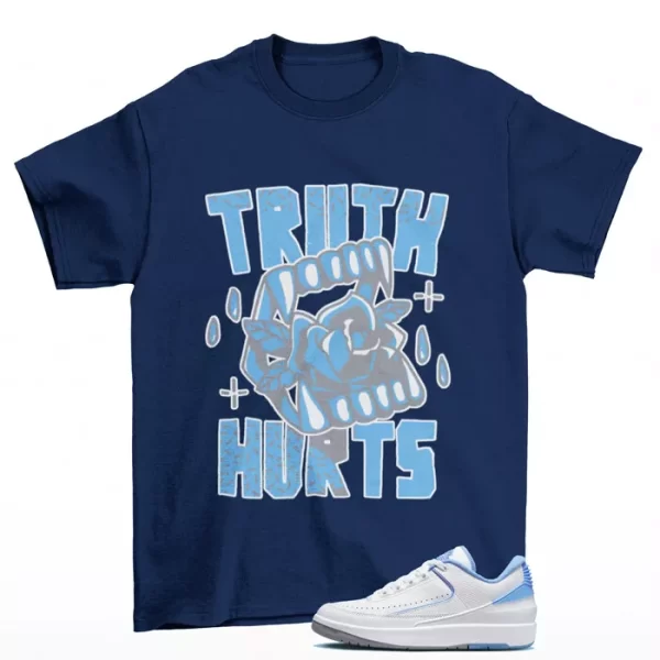 Truth Shirt Blue to Match Jordan 2 Retro Low UNC DV9956-104 Jezsport.com