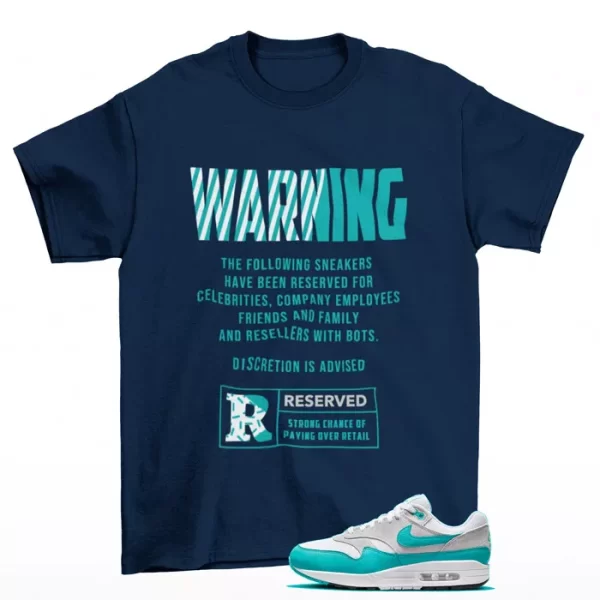 Warning Clear Jade Shirt Blue to Match Air Max 1 SC Clear Jade DZ4549-001 Jezsport.com