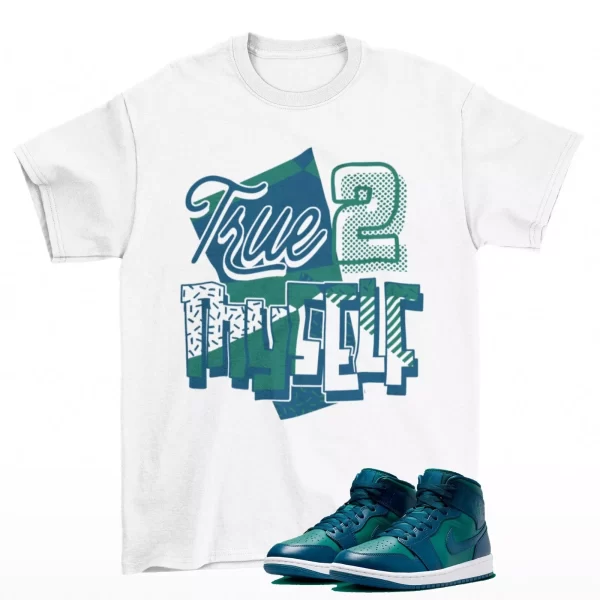 Stay True Shirt to Match Jordan 1 Mid Sky J Teal French Blue BQ6472-301 Jezsport.com