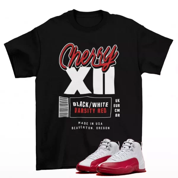 Sneaker Label Cherry Shirt Black to Match Jordan 12 Retro Cherry CT8013-116 Jezsport.com