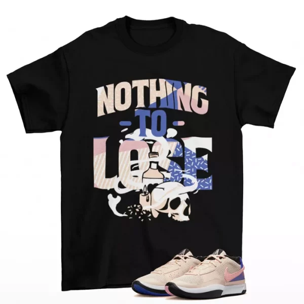 Nothing To Lose Shirt Black to Match Ja 1 Guava Ice DR8786-802 Jezsport.com