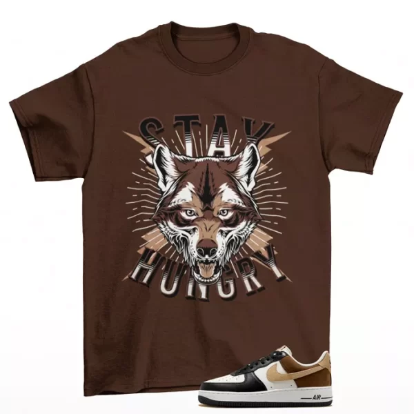 Stay Hungry Mocha Shirt to Match Air Force 1 Low '07 Mocha FB3355-200 Jezsport.com