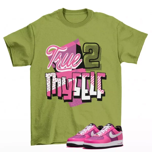 Stay True Shirt Green to Match Air Force 1 World Tour Laser Fuchsia FV6150-600 Jezsport.com