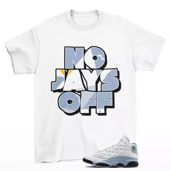 Jay All Day Sneaker Shirt White to Match Air Jordan 13 Blue Grey 414571 170 Jezsport.com