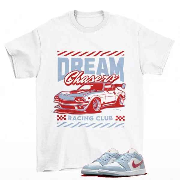 Dream Chasers Shirt White to Match Jordan 1 Low Blue Grey DC0774-164 Jezsport.com