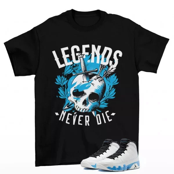 Legendary Sneaker Shirt Black to Match Jordan 9 Retro Powder Blue FQ8992-101 Jezsport.com