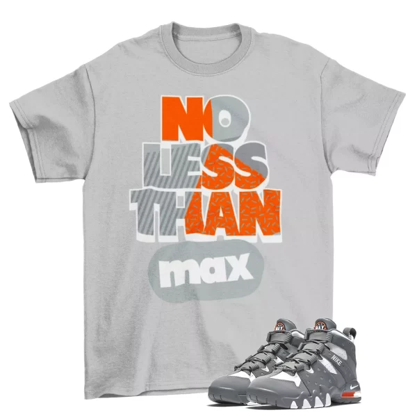 No Less Than Max Shirt Grey to Match Air Max 2 CB '94 Cool Grey M8319001 Jezsport.com