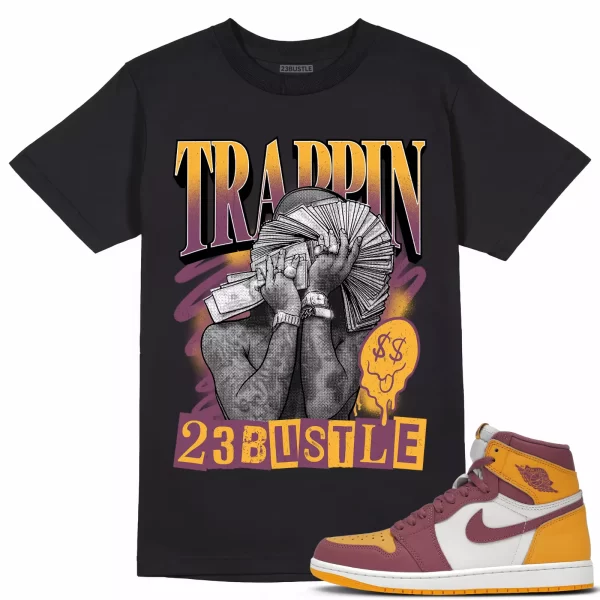 Shirt to Match Jordan 1 Brotherhood 1s Sneaker 23Bustle - TRAPPIN Sneaker Tee Jezsport.com