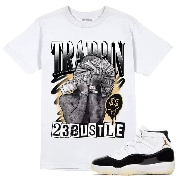 Shirt to Match Jordan 11 Gratitude 11s Sneaker 23Bustle - TRAPPIN Sneaker Tee Jezsport.com