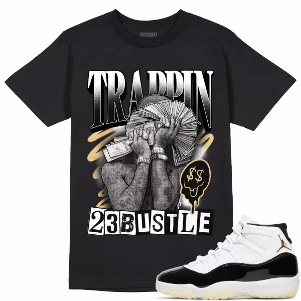 Shirt to Match Jordan 11 Gratitude 11s Sneaker 23Bustle - TRAPPIN Sneaker Tee Jezsport.com