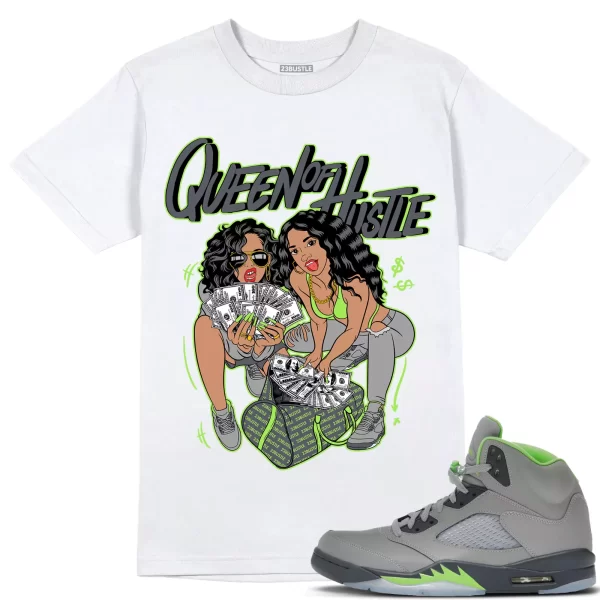 Shirt to Match Jordan 5 Green Bean 5s Sneaker 23Bustle - Queen Of Hustle Tee Jezsport.com