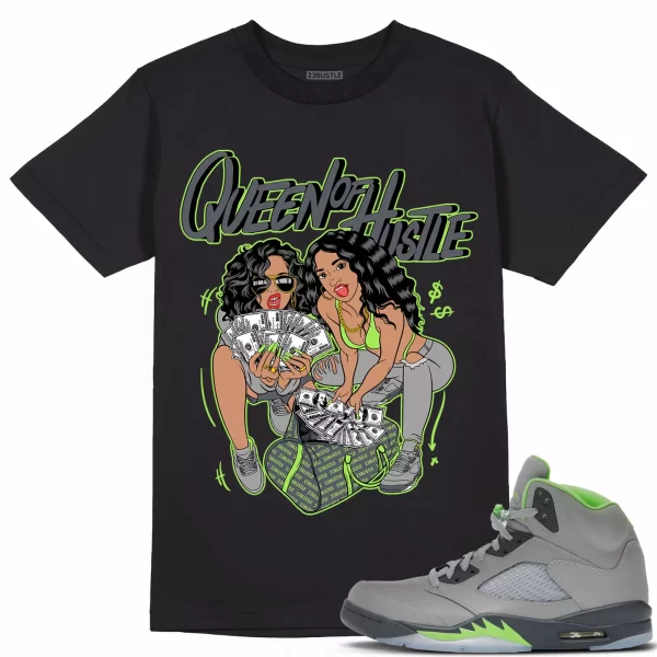 Shirt to Match Jordan 5 Green Bean 5s Sneaker 23Bustle - Queen Of Hustle Tee Jezsport.com