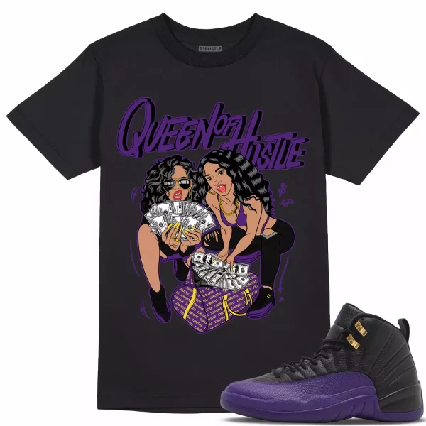 Shirt to Match Jordan 12 Field Purple 12s Sneaker 23Bustle - Queen Of Hustle Tee Jezsport.com