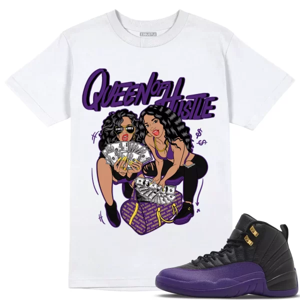 Shirt to Match Jordan 12 Field Purple 12s Sneaker 23Bustle - Queen Of Hustle Tee Jezsport.com