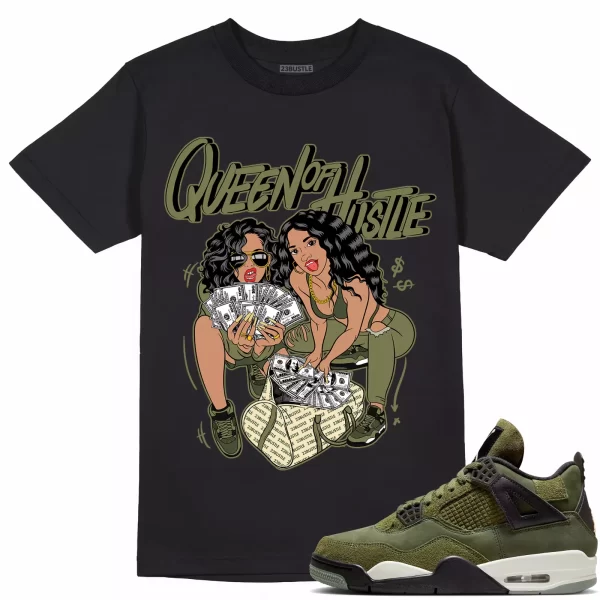 Shirt to Match Jordan 4 Craft Olive 4s Sneaker 23Bustle - Queen Of Hustle Tee Jezsport.com