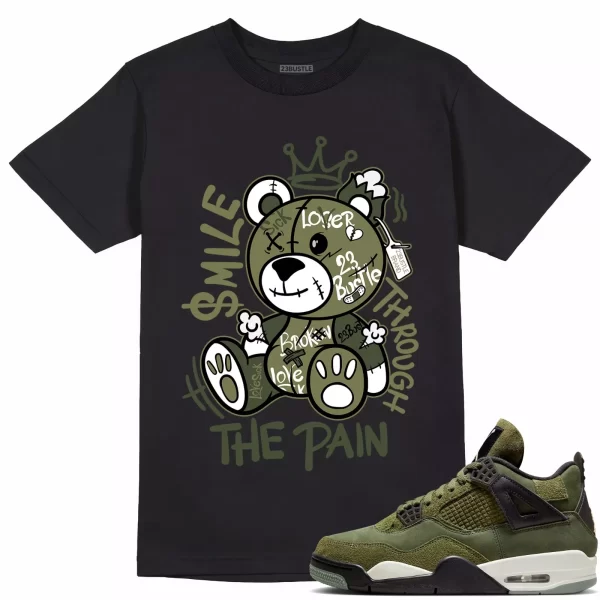 Shirt to Match Jordan 4 Craft Olive 4s Sneaker 23Bustle, Smile Through The Pain Jezsport.com