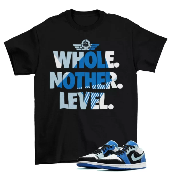 Next Level Shirt to Match Air Jordan 1 Low SE Racer Blue DH0206 400 / Black Jezsport.com