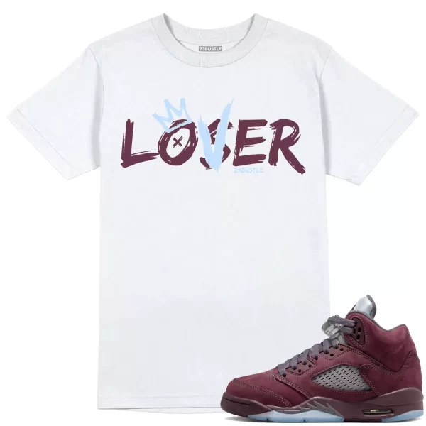 Shirt to Match Jordan 5 Burgundy 5s Sneaker 23Bustle - Loser Lover Tee Jezsport.com