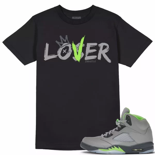 Shirt to Match Jordan 5 Green Bean 5s Sneaker 23Bustle - Loser Lover Tee Jezsport.com