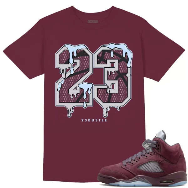 Shirt to Match Jordan 5 Burgundy 5s Sneaker 23Bustle - 23 Drip No Custom Tee Jezsport.com