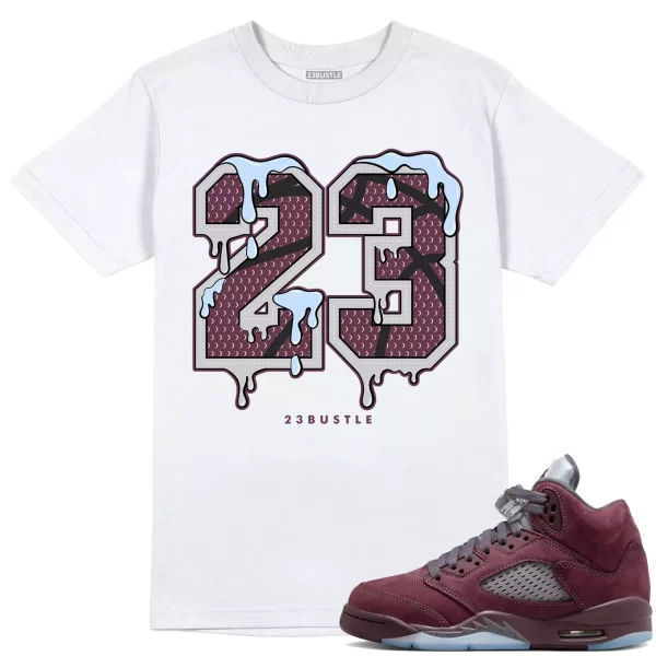 Shirt to Match Jordan 5 Burgundy 5s Sneaker 23Bustle - 23 Drip No Custom Tee Jezsport.com