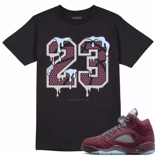 Shirt to Match Jordan 5 Burgundy 5s Sneaker 23Bustle - 23 Drip No Custom Tee Jezsport.com