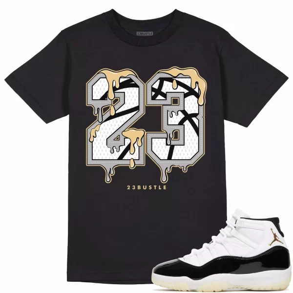 Shirt to Match Jordan 11 Gratitude 11s Sneaker 23Bustle - 23 Drip No Custom Tee Jezsport.com