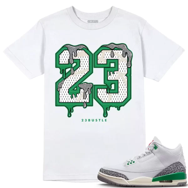 Shirt to Match Jordan 3 Lucky Green 3s Sneaker 23Bustle - 23 Drip No Custom Tee Jezsport.com