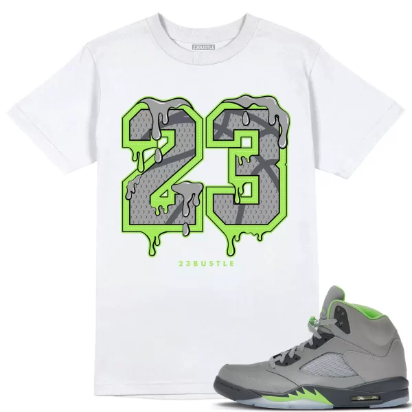 Shirt to Match Jordan 5 Green Bean 5s Sneaker 23Bustle - 23 Drip No Custom Tee Jezsport.com