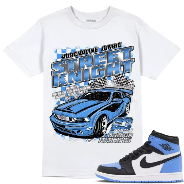 Shirt to Match Jordan 1 UNC Toe 1s Sneaker 23Bustle - STREET KNIGHT Tee Jezsport.com