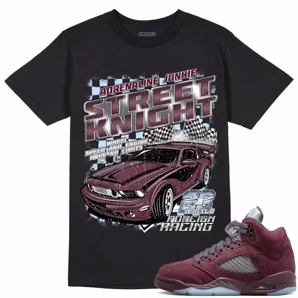 Shirt to Match Jordan 5 Burgundy 5s Sneaker 23Bustle - STREET KNIGHT Tee Jezsport.com