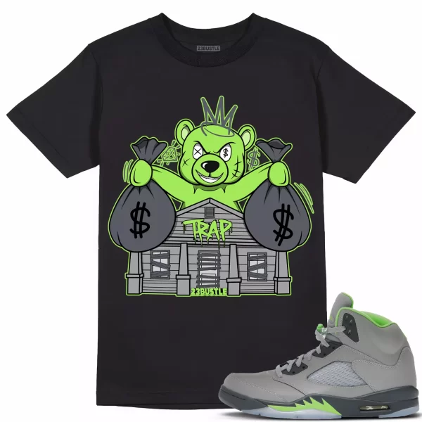 Shirt to Match Jordan 5 Green Bean 5s Sneaker 23Bustle - Bear Trap House Tee Jezsport.com