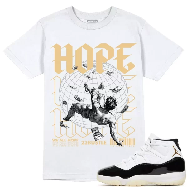 Shirt to Match Jordan 11 Gratitude 11s Sneaker 23Bustle - HOPE Sneaker Tee Jezsport.com