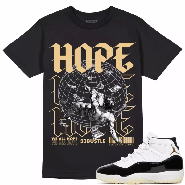 Shirt to Match Jordan 11 Gratitude 11s Sneaker 23Bustle - HOPE Sneaker Tee Jezsport.com