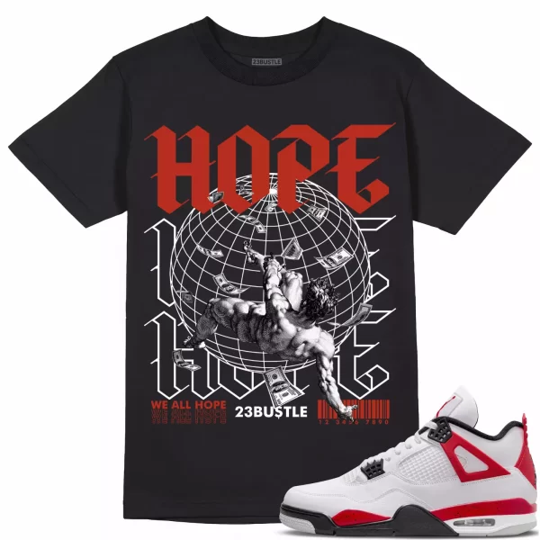 Shirt to Match Jordan 4 Red Cement 4s Sneaker 23Bustle - HOPE Sneaker Tee Jezsport.com